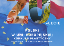 Konkurs plastyczny dla uczniów &quot;20-lecie Polski w Unii Europejskiej&quot; 